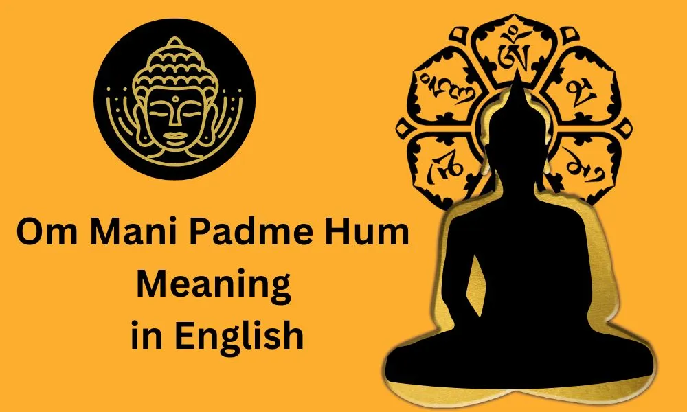 Om Mani Padme Hum Meaning in English