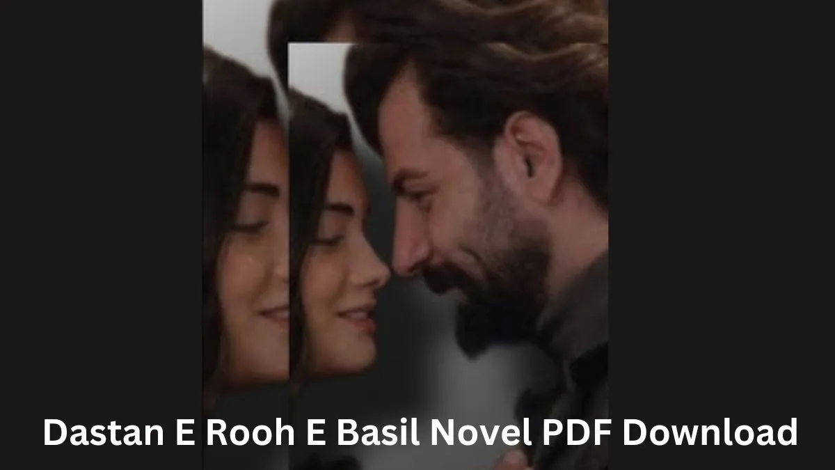 Dastan E Rooh E Basil Novel