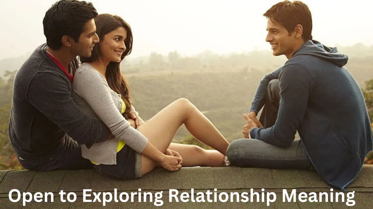 open-to-exploring-relationship-meaning-in-hindi-english