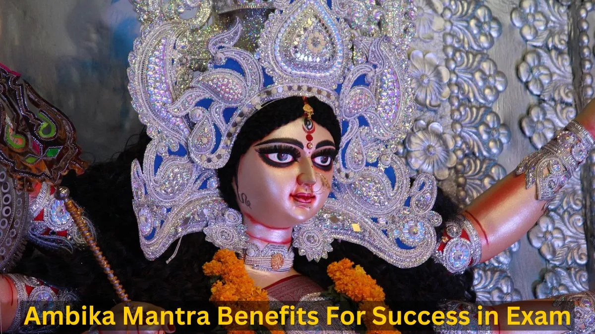 Ambika Mantra Benefits