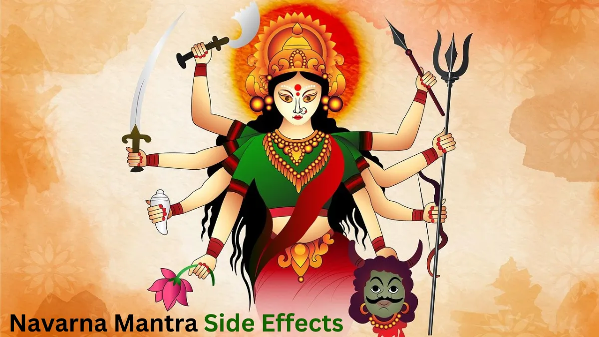 Navarna Mantra Side Effects