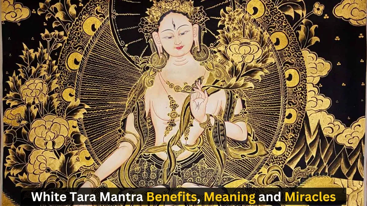 White Tara Mantra Benefits